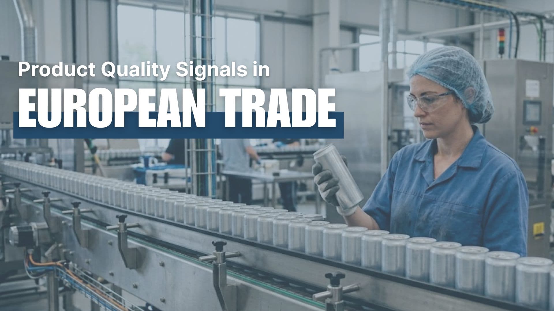 Product Quality Signals in European Trade
